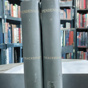 Pendennis Book I-II Wm. M. Thackeray, 1889, 19th Century Literature