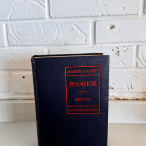 Rare Antique "Ivanhoe" by Sir Walter Scott Edited J C Tressler 1926